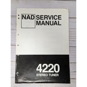 NAD 4220 Stereo Tuner Service Manual Monitor Series *Original OEM*